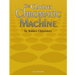 The Clarinet Chromatic Machine by Kalmen Opperman